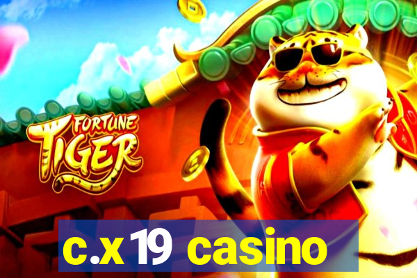 c.x19 casino